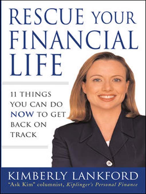 Title details for Rescue Your Financial Life by Kimberly Lankford - Available